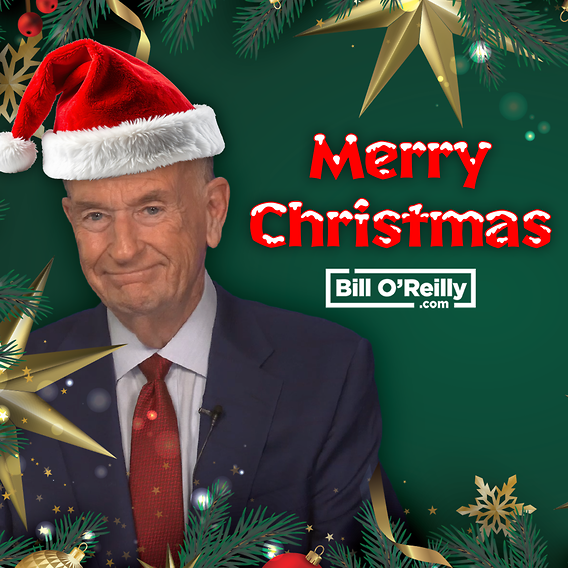 Merry Christmas from BillOReilly.com