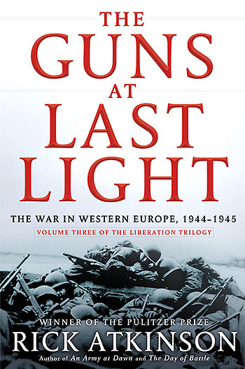 The Guns at Last Light - Hardcover