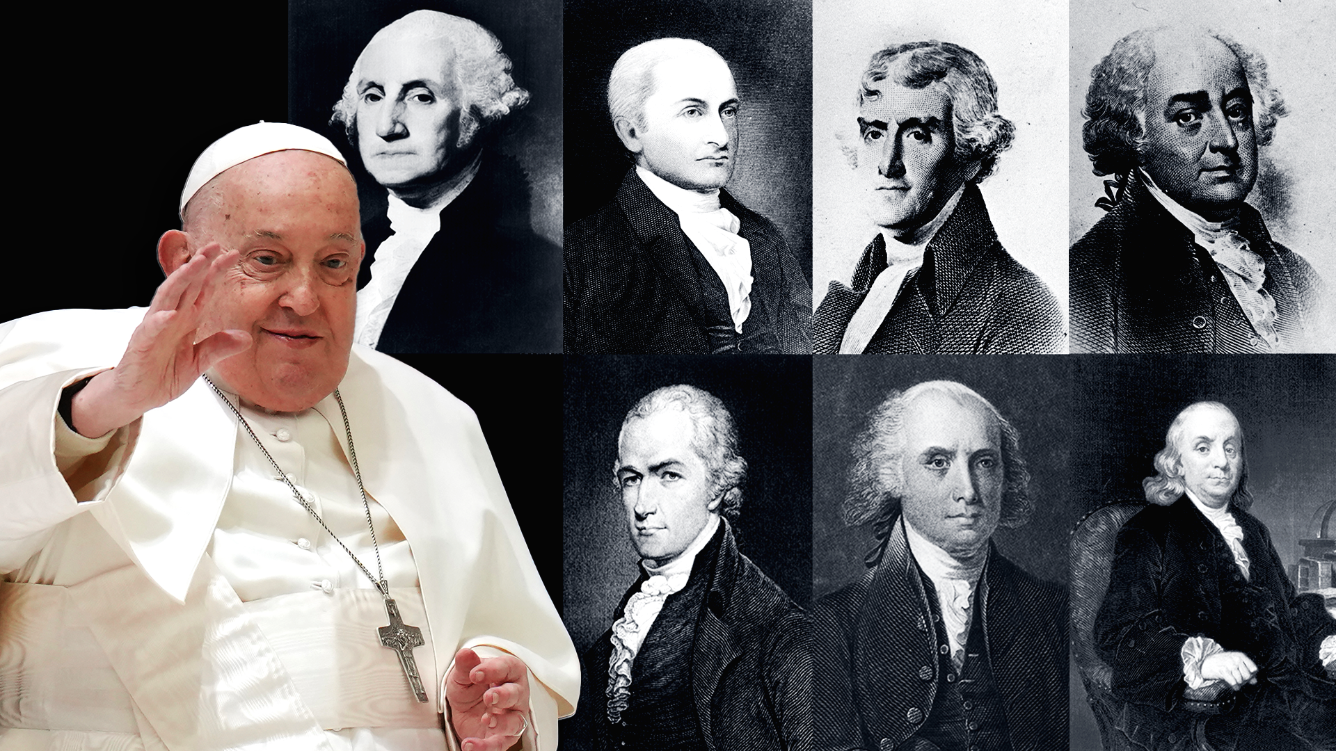 The Pope vs. The Founding Fathers