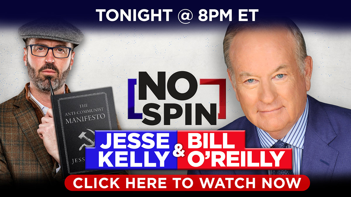 Jesse Kelly & Bill O'Reilly