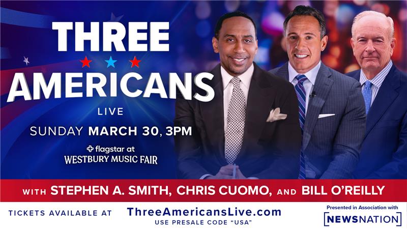 Stephen A. Smith, Chris Cuomo & Bill O'Reilly Announce 'Three Americans' Live Tour