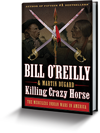 Free with Membership: Killing Crazy Horse: The Merciless Indian Wars in America