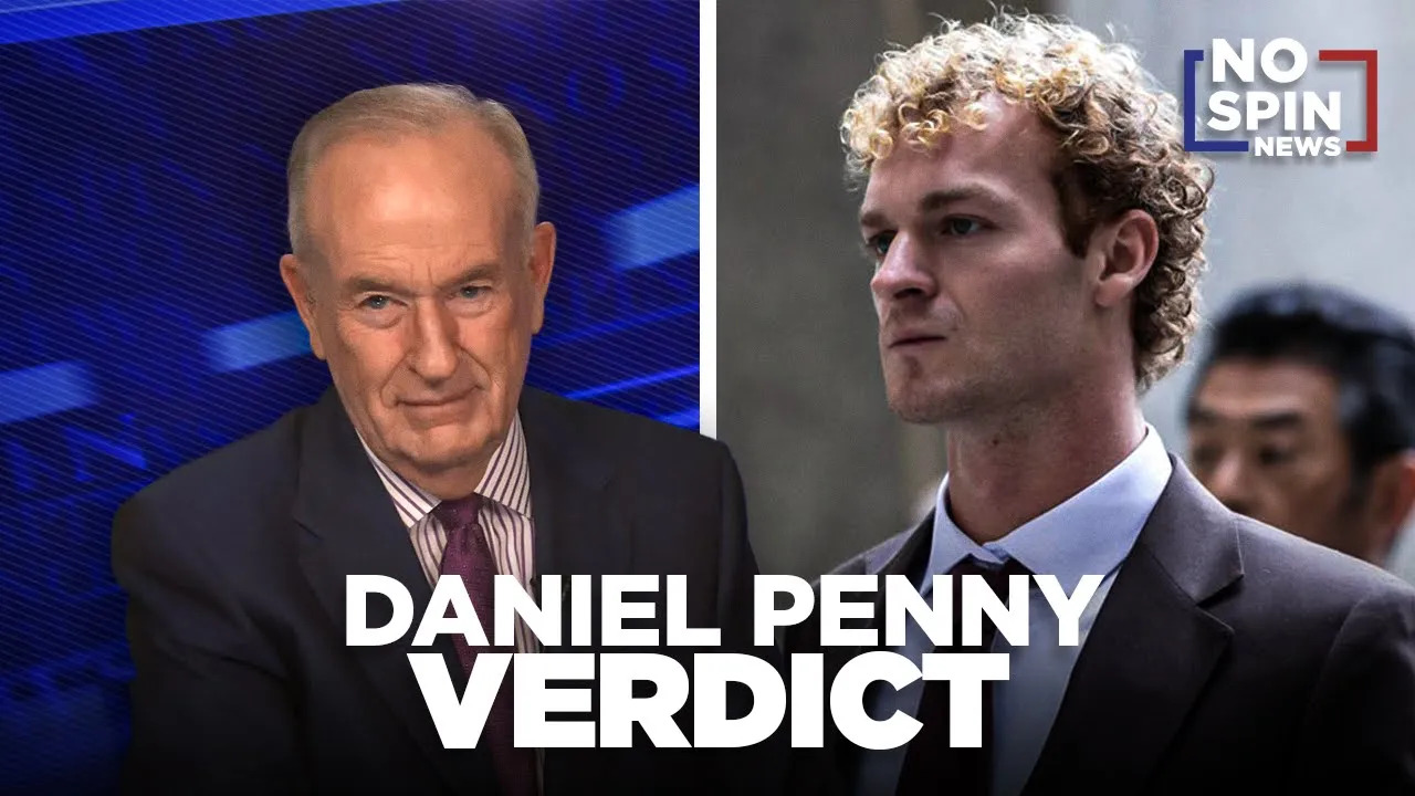 Bill O'Reilly on Why Daniel Penny Was Found Not Guilty