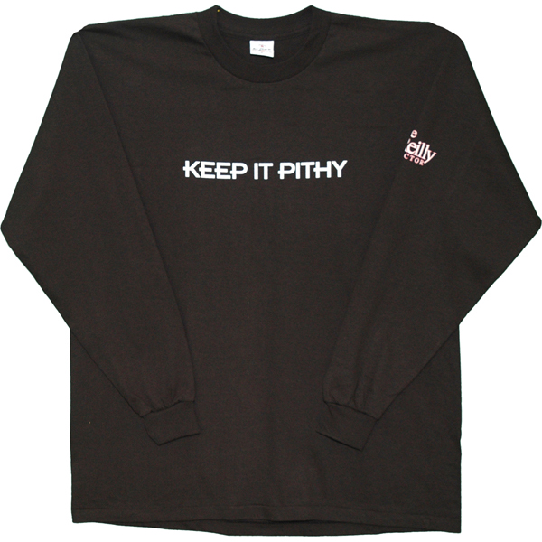 Keep It Pithy
Long Sleeve T-Shirt Large