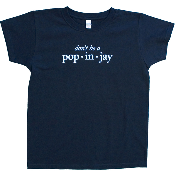 Don't Be a Popinjay
Women's T-Shirt Large