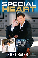 Special Heart: A Journey of Faith, Hope, Courage and Love