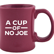 'A Cup of No Joe' Diner Coffee Mug