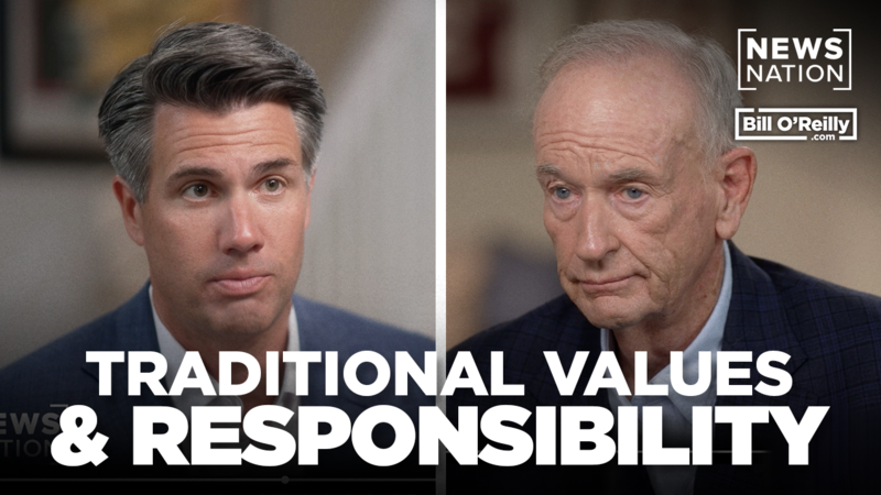 Bill OReilly on Family Values and Responsibility