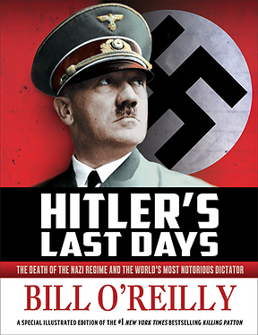 Hitler's Last Days personalized message Autographed by Bill O'Reilly on Bookplate Hardcover