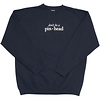 Don't Be a Pinhead
Crewneck Sweatshirt Thumbnail 1