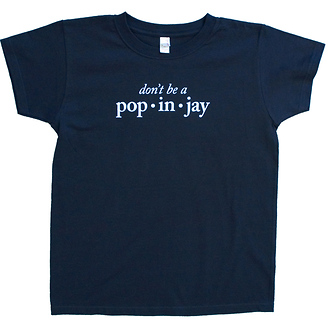 Don't Be a Popinjay
Women's T-Shirt
